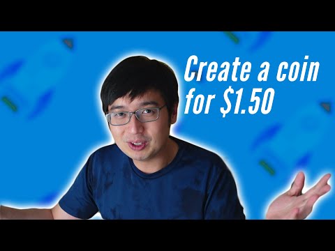 How to make a cryptocurrency for less than $2